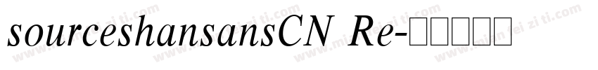 sourceshansansCN Re字体转换